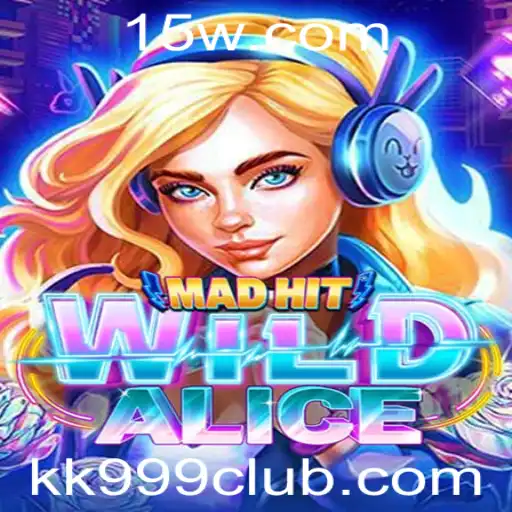 MadHitWildAlice: Descubra o Mundo Inovador do Jogo com kk999